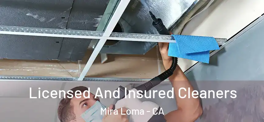  Licensed And Insured Cleaners Mira Loma - CA