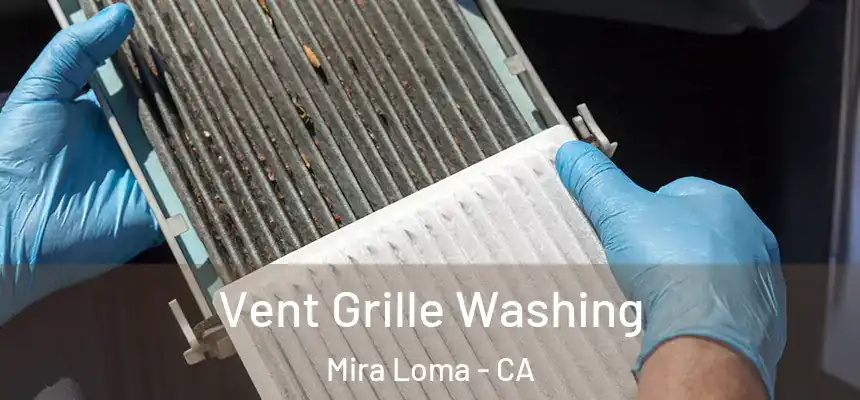  Vent Grille Washing Mira Loma - CA